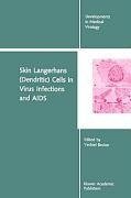 Skin Langerhans (Dendritic) Cells in Virus Infections and AIDS