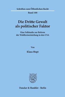 Die Dritte Gewalt als politischer Faktor.