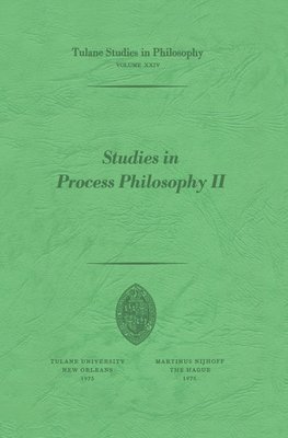 Studies in Process Philosophy II