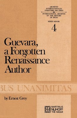 Guevara, a Forgotten Renaissance Author