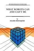 What Robots Can and Can't Be