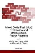 Mixed Oxide Fuel (Mox) Exploitation and Destruction in Power Reactors