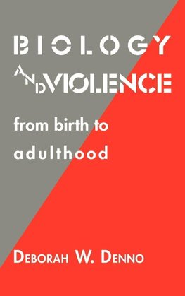 Biology and Violence