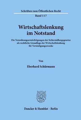 Wirtschaftslenkung im Notstand.