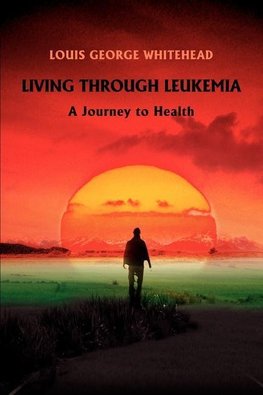 Living Through Leukemia