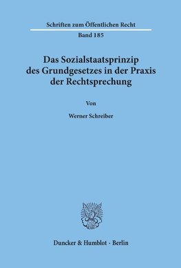 Das Sozialstaatsprinzip des Grundgesetzes in der Praxis der Rechtsprechung