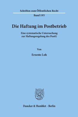 Die Haftung im Postbetrieb.