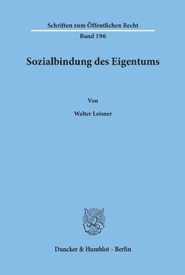 Sozialbindung des Eigentums.