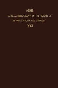 Annual Bibliography of the History of the Printed Book and Libraries