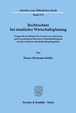 Rechtsschutz bei staatlicher Wirtschaftsplanung.