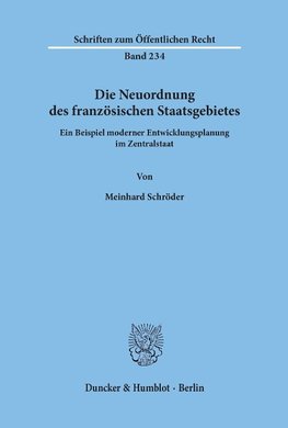 Die Neuordnung des französischen Staatsgebietes