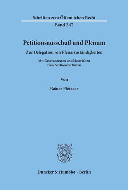 Petitionsausschuß und Plenum