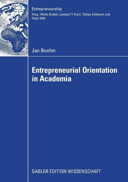 Entrepreneurial Orientation in Academia