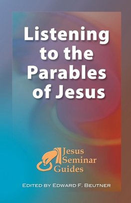 Listening to the Parables of Jesus