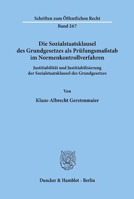 Die Sozialstaatsklausel des Grundgesetzes als Prüfungsmaßstab im Normenkontrollverfahren.