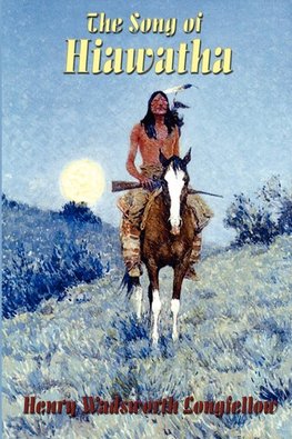 The Song of Hiawatha