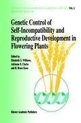 Genetic control of self-incompatibility and reproductive development in flowering plants