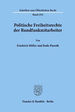 Politische Freiheitsrechte der Rundfunkmitarbeiter.