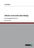 Diffusion von Innovation durch Weblogs