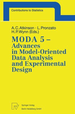 MODA 5 - Advances in Model-Oriented Data Analysis and Experimental Design
