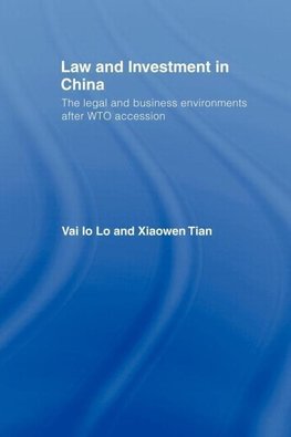 Lo, V: Law and Investment in China