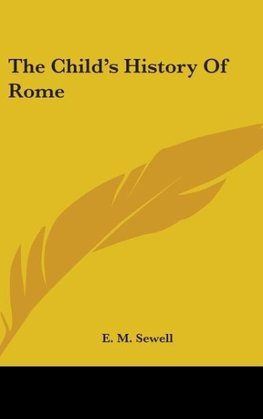 The Child's History Of Rome