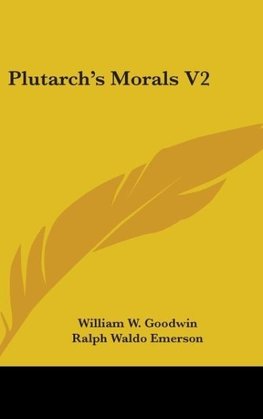 Plutarch's Morals V2