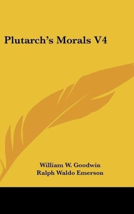 Plutarch's Morals V4