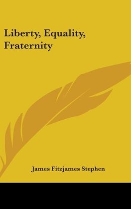 Liberty, Equality, Fraternity