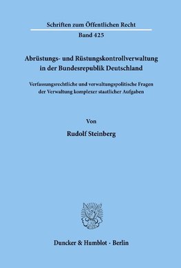 Abrüstungs- und Rüstungskontrollverwaltung in der Bundesrepublik Deutschland.