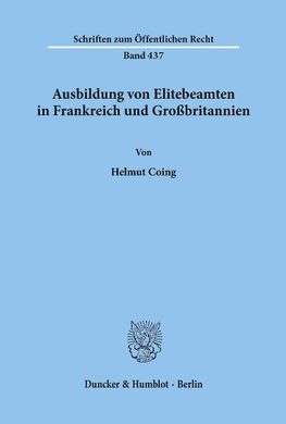 Ausbildung von Elitebeamten in Frankreich und Großbritannien.