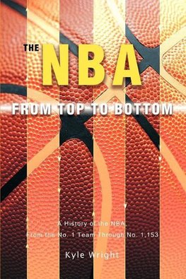 The NBA From Top to Bottom