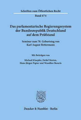 Das parlamentarische Regierungssystem der Bundesrepublik Deutschland auf dem Prüfstand.