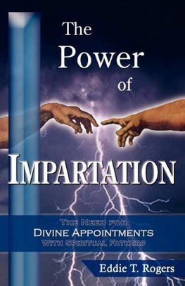 Power of Impartation, The