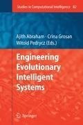 Engineering Evolutionary Intelligent Systems