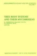 Tree Root Systems and Their Mycorrhizas