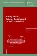 Airway Mucus: Basic Mechanisms and Clinical Perspectives