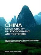 China - Stratigraphy, Paleogeography and Tectonics