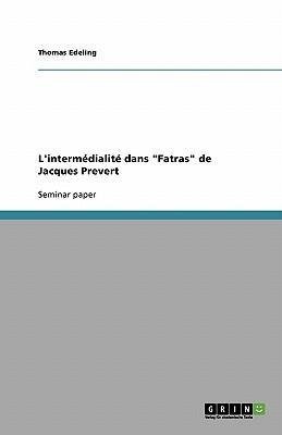 L'intermédialité dans "Fatras" de Jacques Prevert