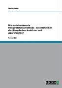 Die werkimmanente Interpretationsmethode - Eine Definition der literarischen Ansichten und Abgrenzungen