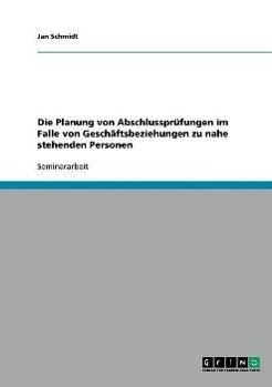 Die Planung von Abschlussprüfungen im Falle von Geschäftsbeziehungen zu nahe stehenden Personen