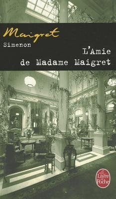 L'Amie de Madame Maigret