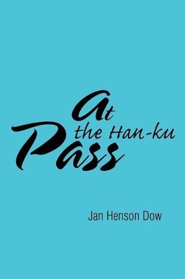 At the Han-ku Pass