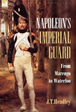 Napoleon's Imperial Guard