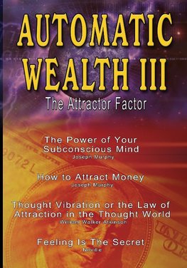 Automatic Wealth III