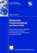 Multimodale Erlebnisvermittlung am Point of Sale