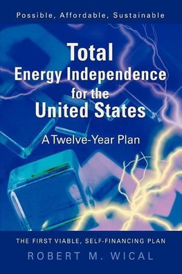 Total Energy Independence for the United States