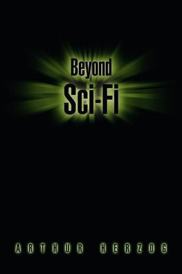 Beyond Sci-Fi