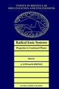 Radical Ionic Systems