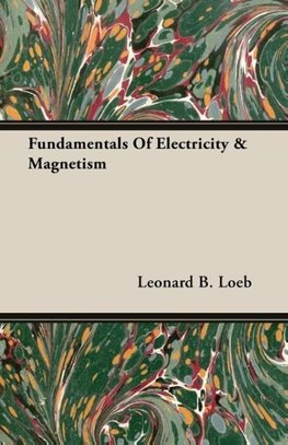 Fundamentals Of Electricity & Magnetism